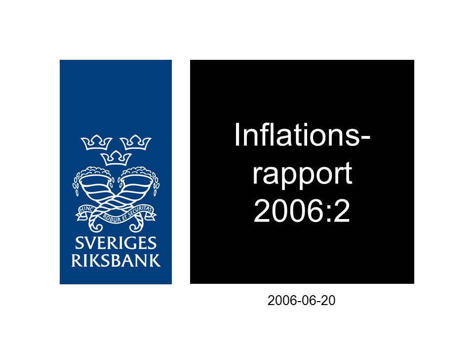 Inflations- rapport 2006:
