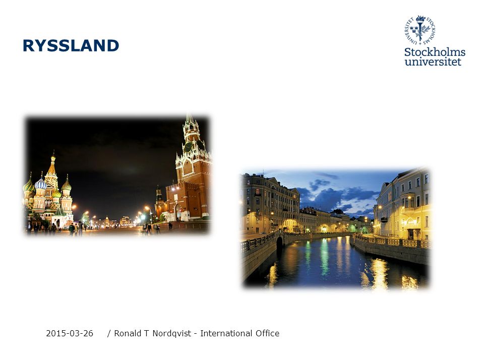 RYSSLAND / Ronald T Nordqvist - International Office