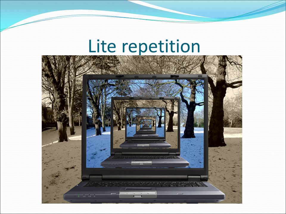 Lite repetition