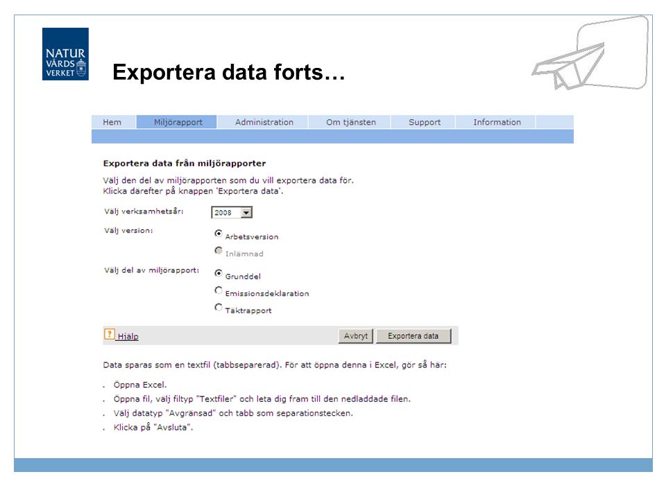 Exportera data forts…