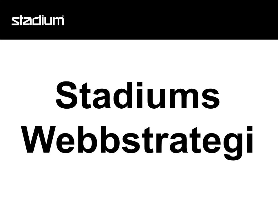 Stadiums Webbstrategi