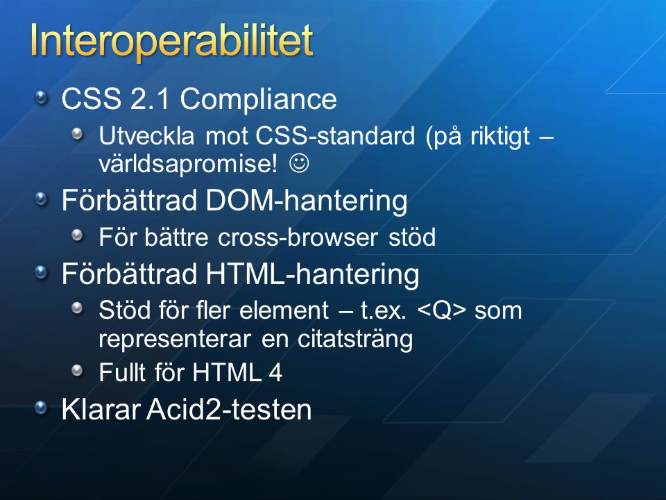 CSS 2.1 Compliance Utveckla mot CSS-standard (på riktigt – världsapromise.