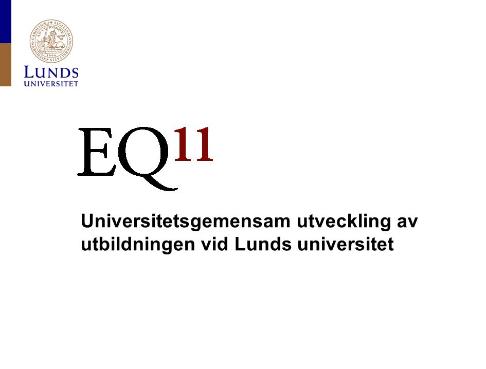 Universitetsgemensam utveckling av utbildningen vid Lunds universitet
