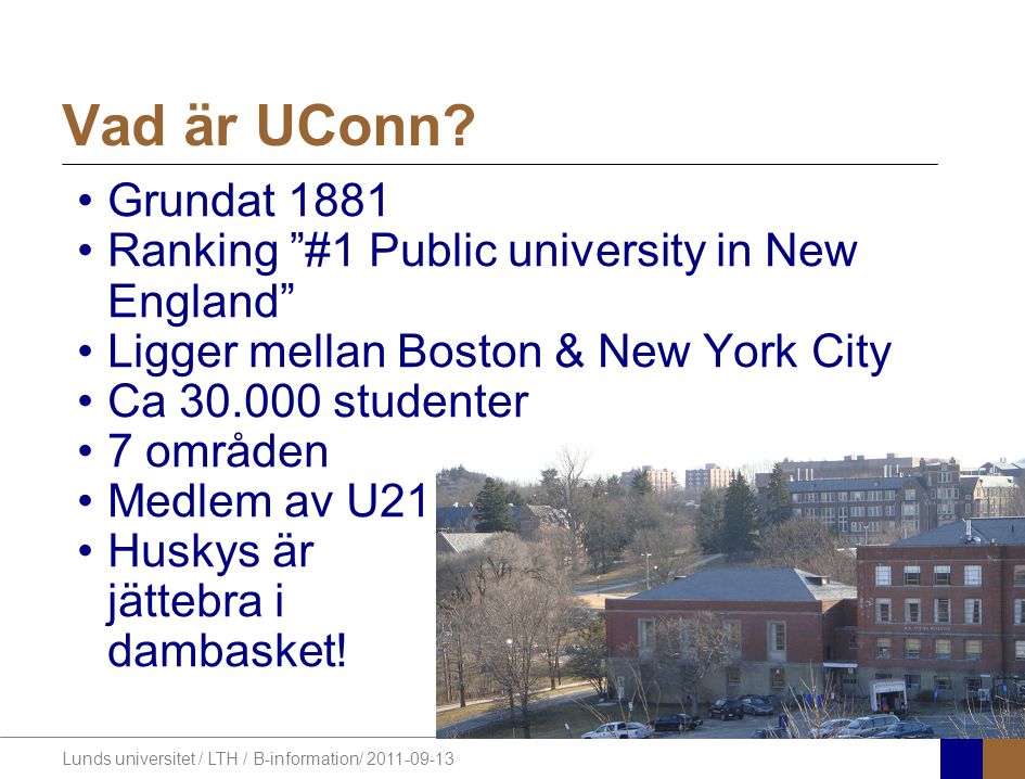 Lunds universitet / LTH / B-information/ Vad är UConn.