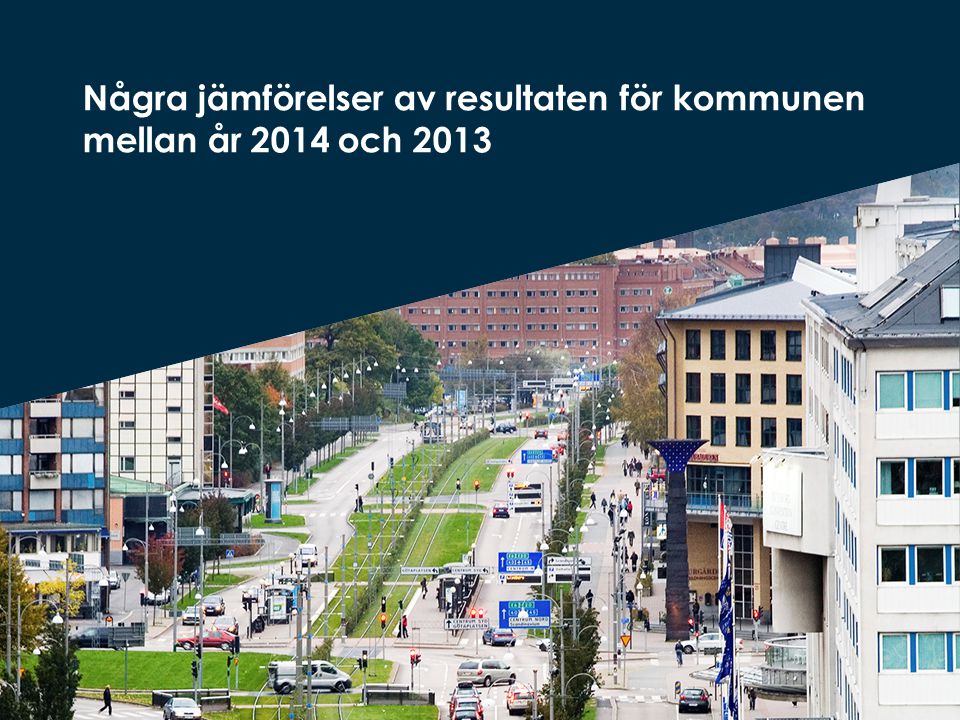 Några jämförelser av resultaten för kommunen mellan år 2014 och 2013