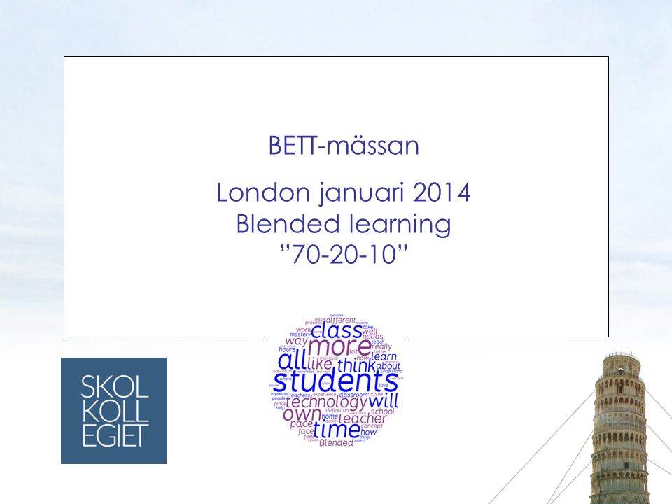 BETT-mässan London januari 2014 Blended learning