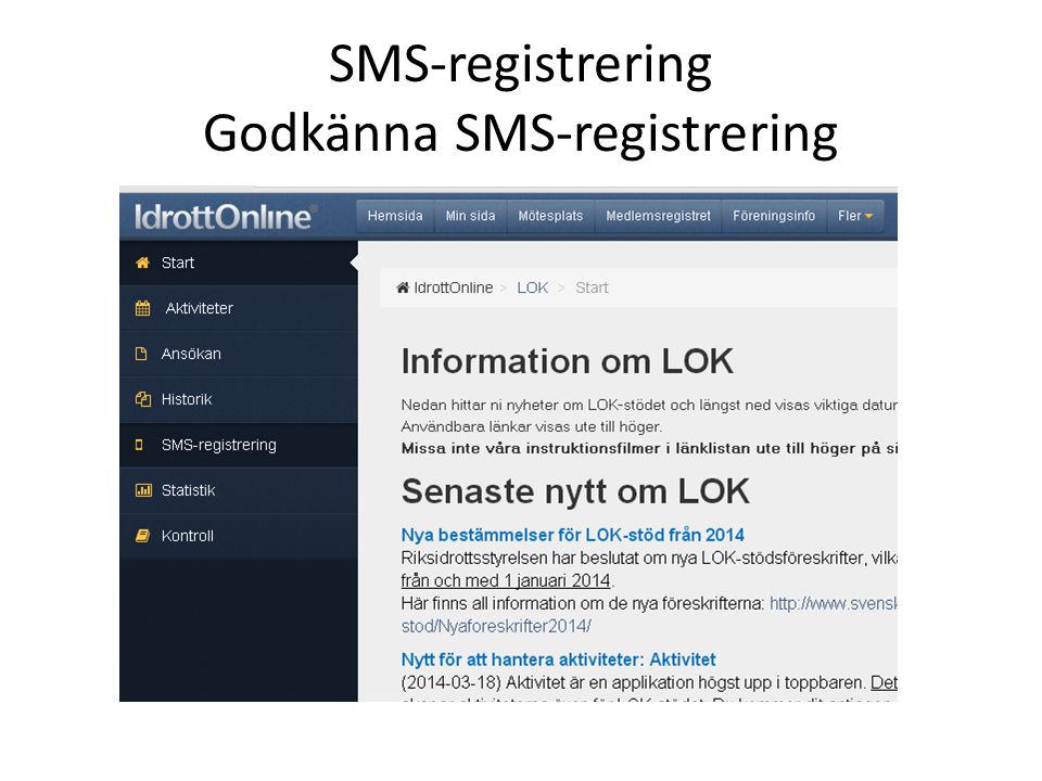 SMS-registrering Godkänna SMS-registrering