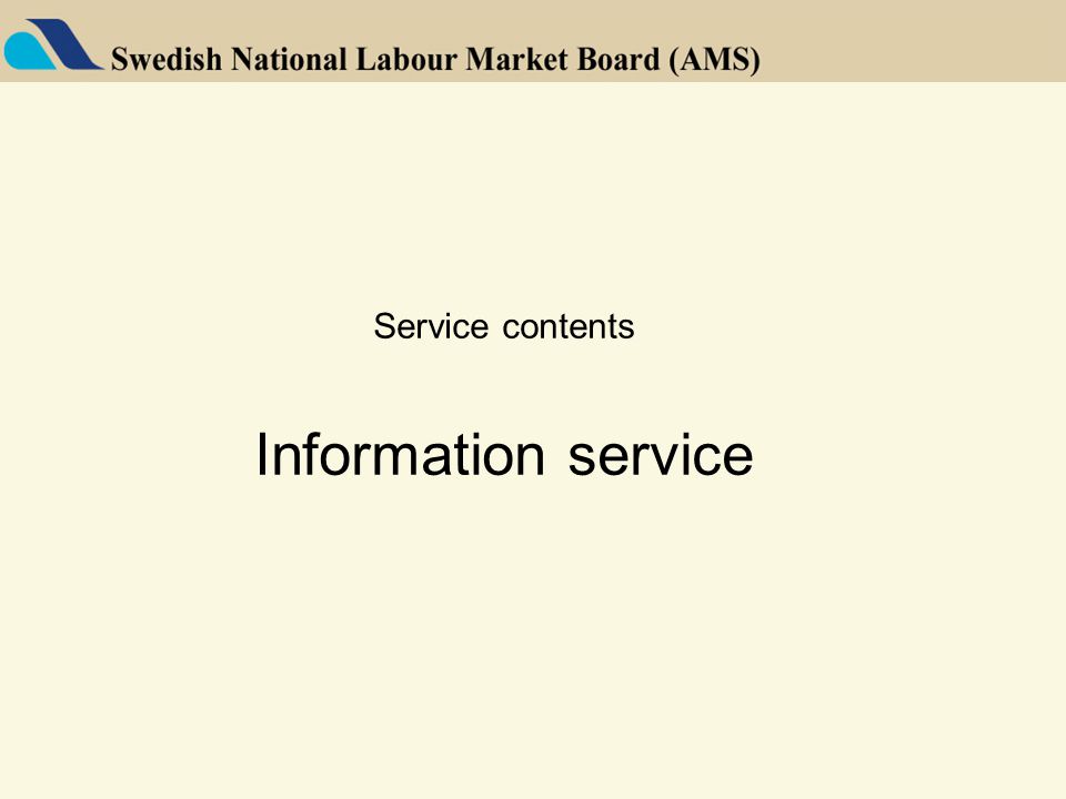 Service contents Information service