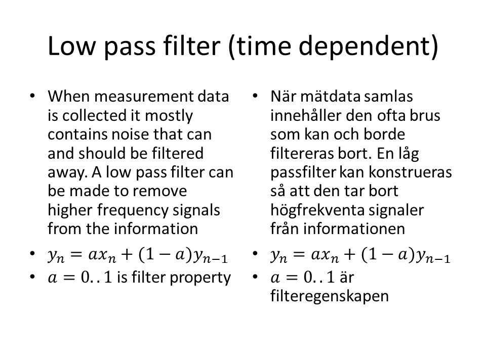 Low pass filter (time dependent)