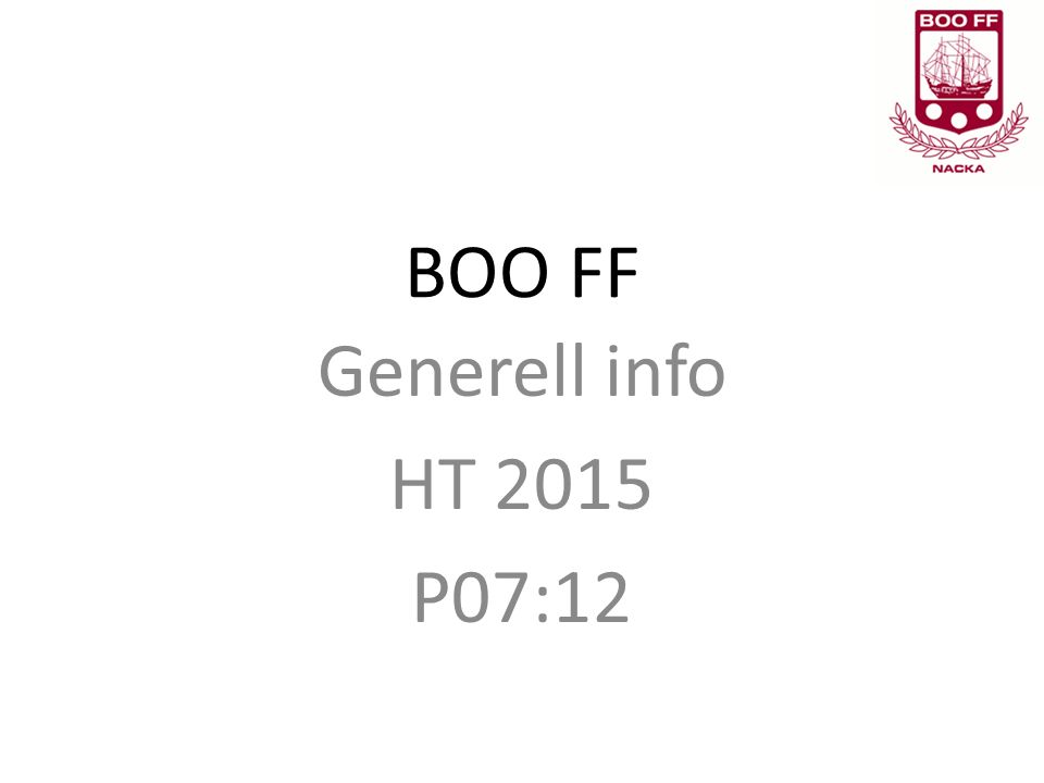 BOO FF Generell info HT 2015 P07:12