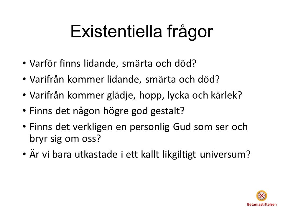 Existentiella frågor inom vård och omsorg