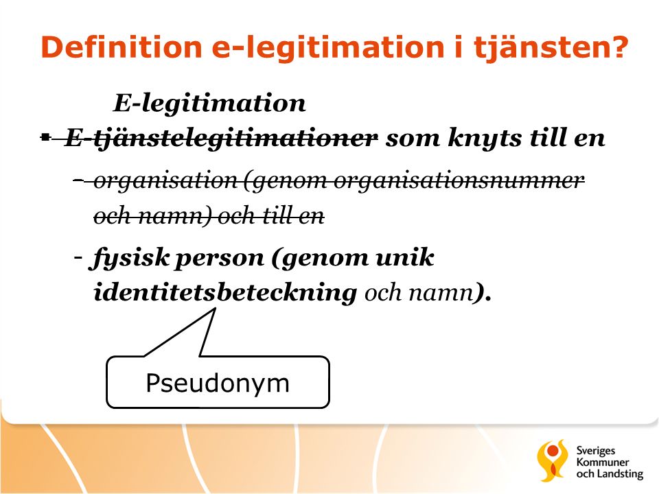 Definition e-legitimation i tjänsten.