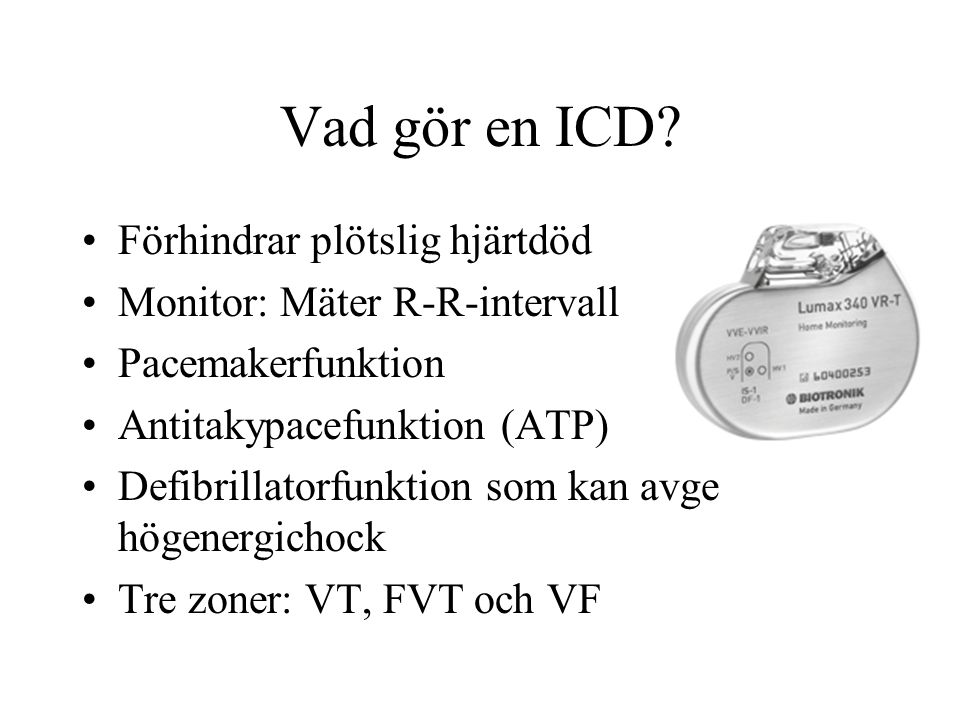 Vad gör en ICD.