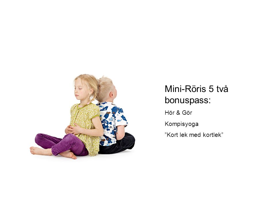Mini-Röris 5 två bonuspass: Hör & Gör Kompisyoga Kort lek med kortlek