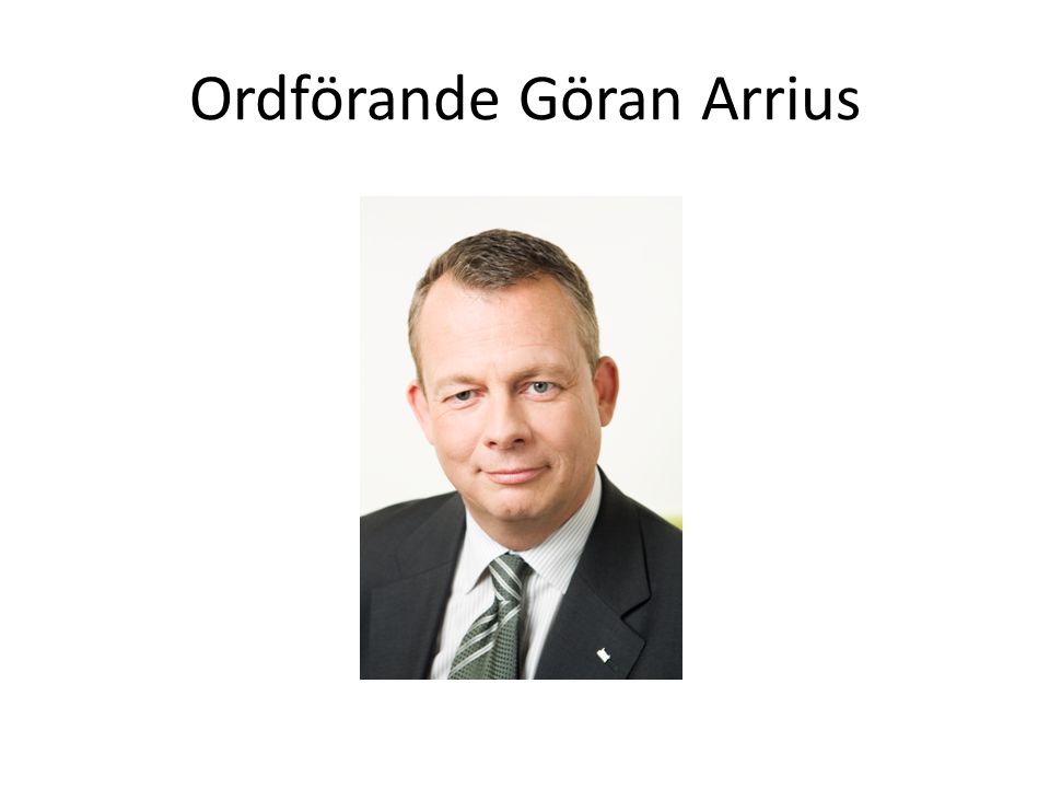 Ordförande Göran Arrius