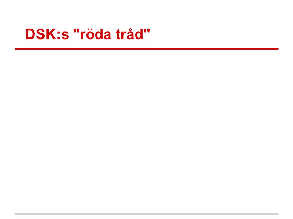 DSK:s röda tråd