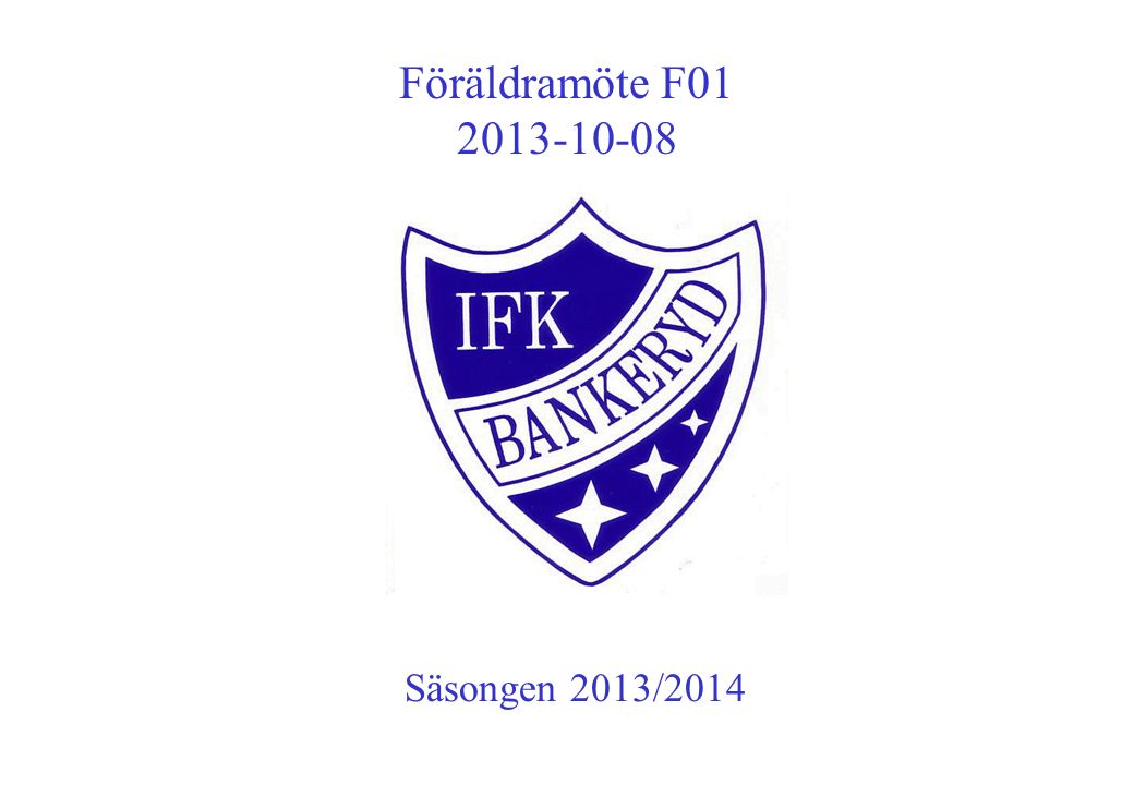 Föräldramöte F Säsongen 2013/2014