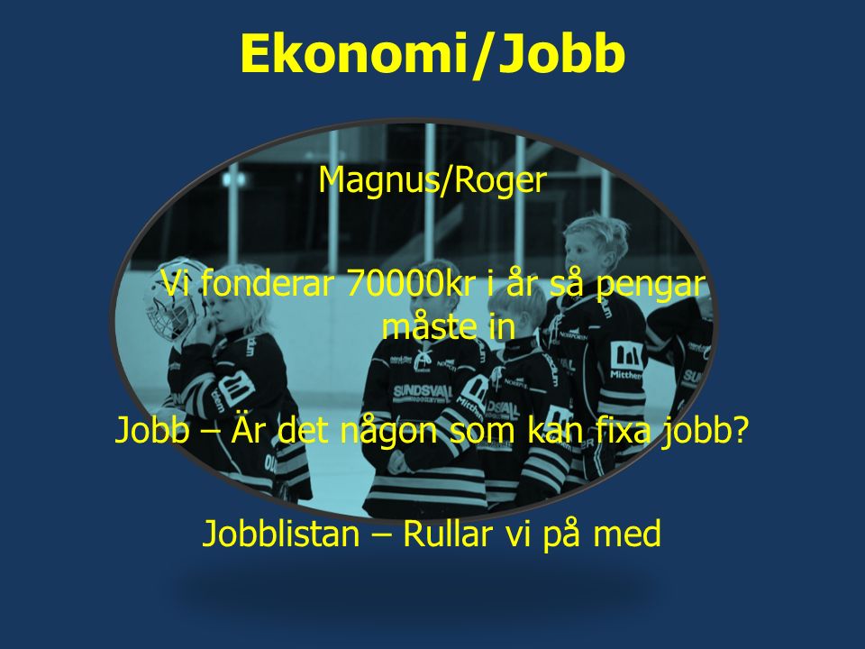 Ekonomi/Jobb Magnus/Roger Vi fonderar 70000kr i år så pengar måste in Jobb – Är det någon som kan fixa jobb.
