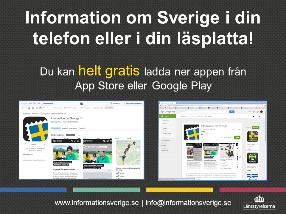 | Information om Sverige i din telefon eller i din läsplatta.
