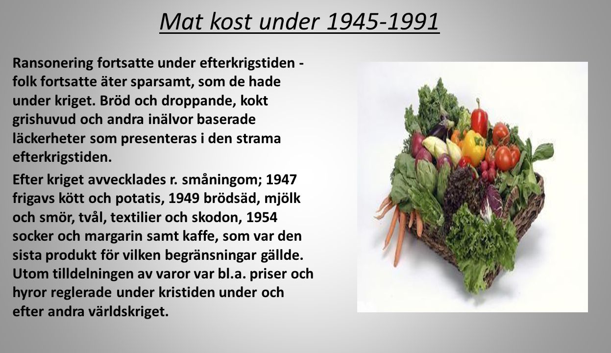 Mat kost under Ransonering fortsatte under efterkrigstiden - folk fortsatte äter sparsamt, som de hade under kriget.