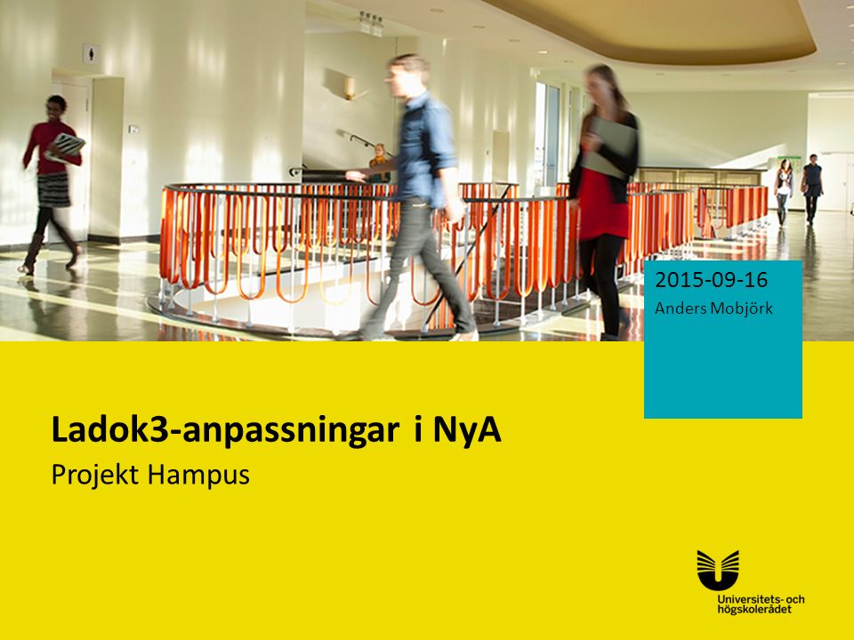 Sv Ladok3-anpassningar i NyA Projekt Hampus Anders Mobjörk