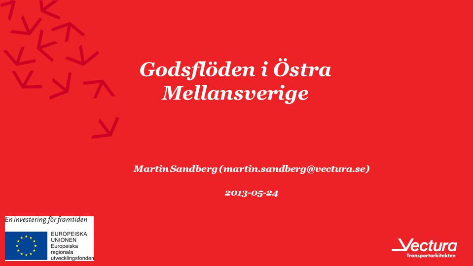Används för Citat, fråga, inledning eller liknande Godsflöden i Östra Mellansverige Martin Sandberg