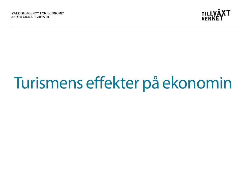 SWEDISH AGENCY FOR ECONOMIC AND REGIONAL GROWTH