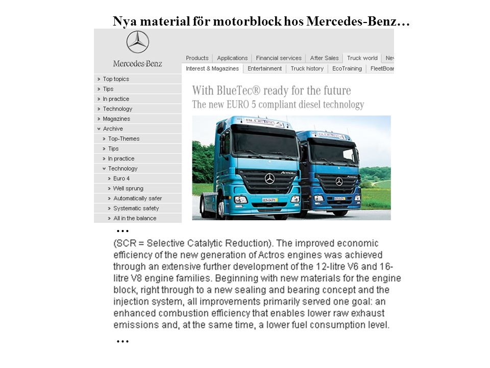 Nya material för motorblock hos Mercedes-Benz… … …