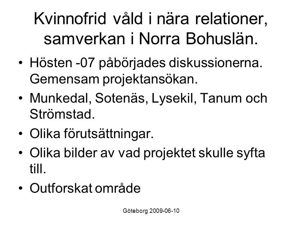 Göteborg Kvinnofrid våld i nära relationer, samverkan i Norra Bohuslän.