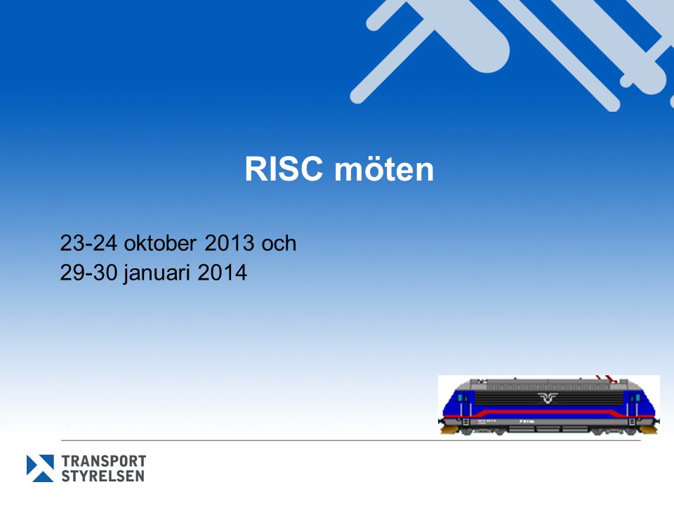 RISC möten oktober 2013 och januari 2014