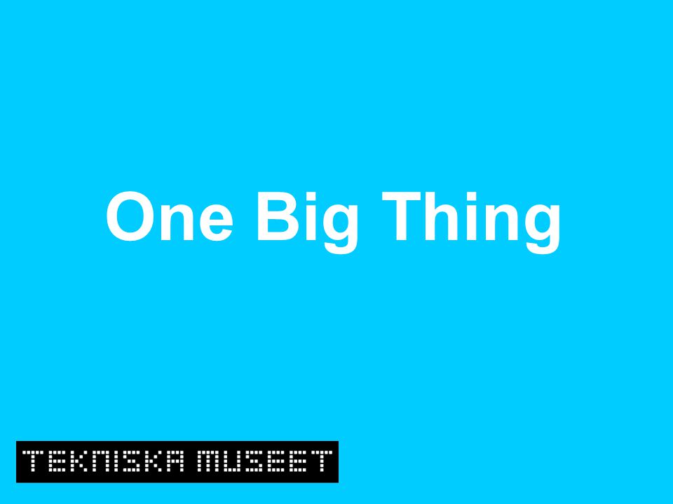 One Big Thing