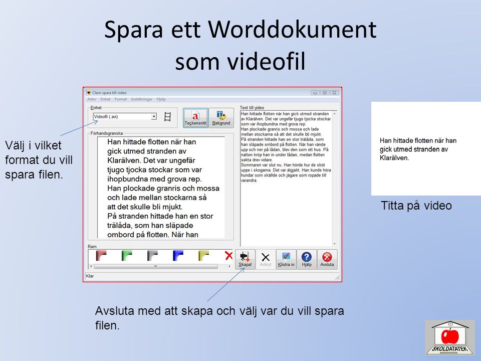Spara ett Worddokument som videofil Välj i vilket format du vill spara filen.