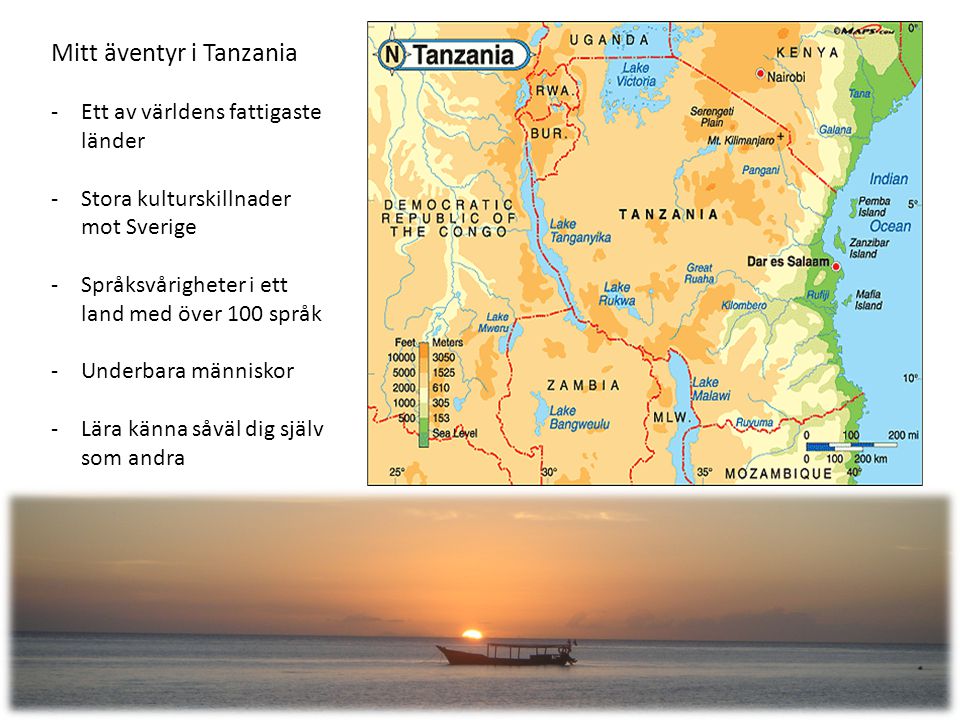 Mitt äventyr i Tanzania -Ett av världens fattigaste länder -Stora kulturskillnader mot Sverige -Språksvårigheter i ett land med över 100 språk -Underbara människor -Lära känna såväl dig själv som andra