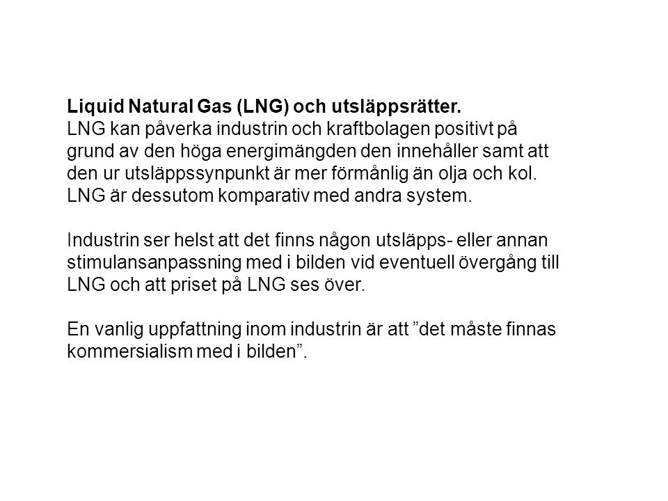 Liquid Natural Gas (LNG) och utsläppsrätter.