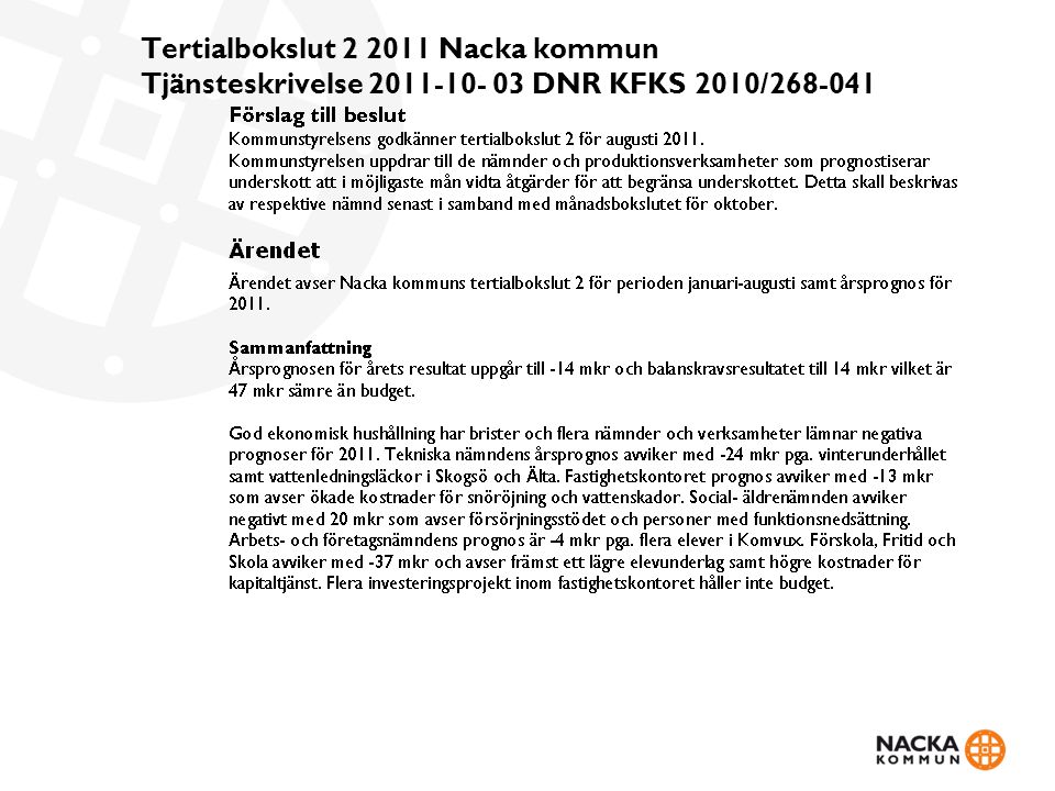 Tertialbokslut Nacka kommun Tjänsteskrivelse DNR KFKS 2010/