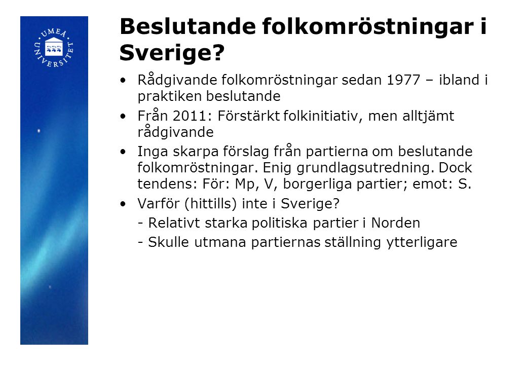 Beslutande folkomröstningar i Sverige.