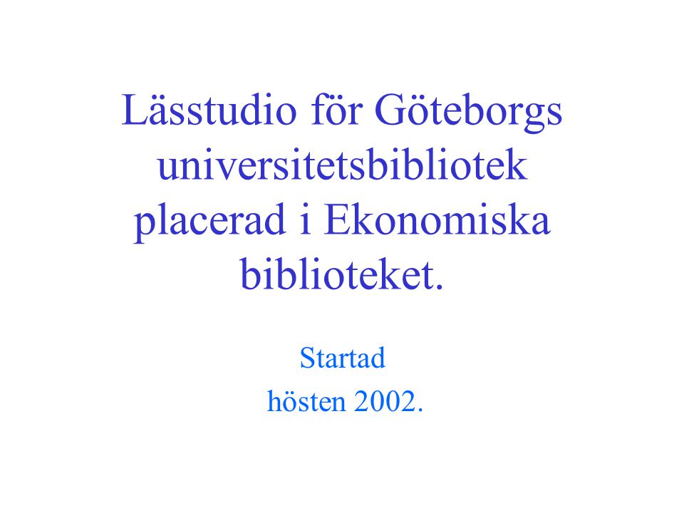 Lässtudio för Göteborgs universitetsbibliotek placerad i Ekonomiska biblioteket.