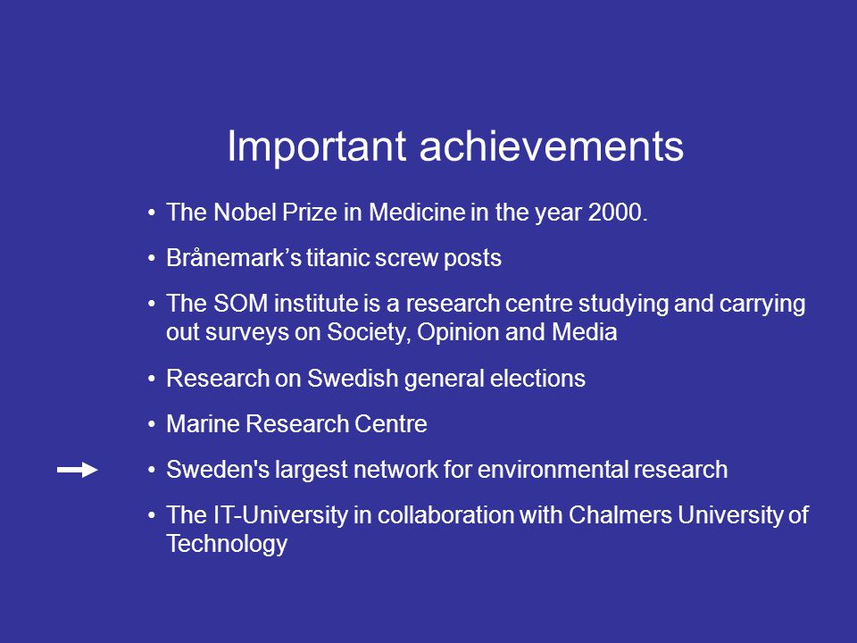 •The Nobel Prize in Medicine in the year 2000.