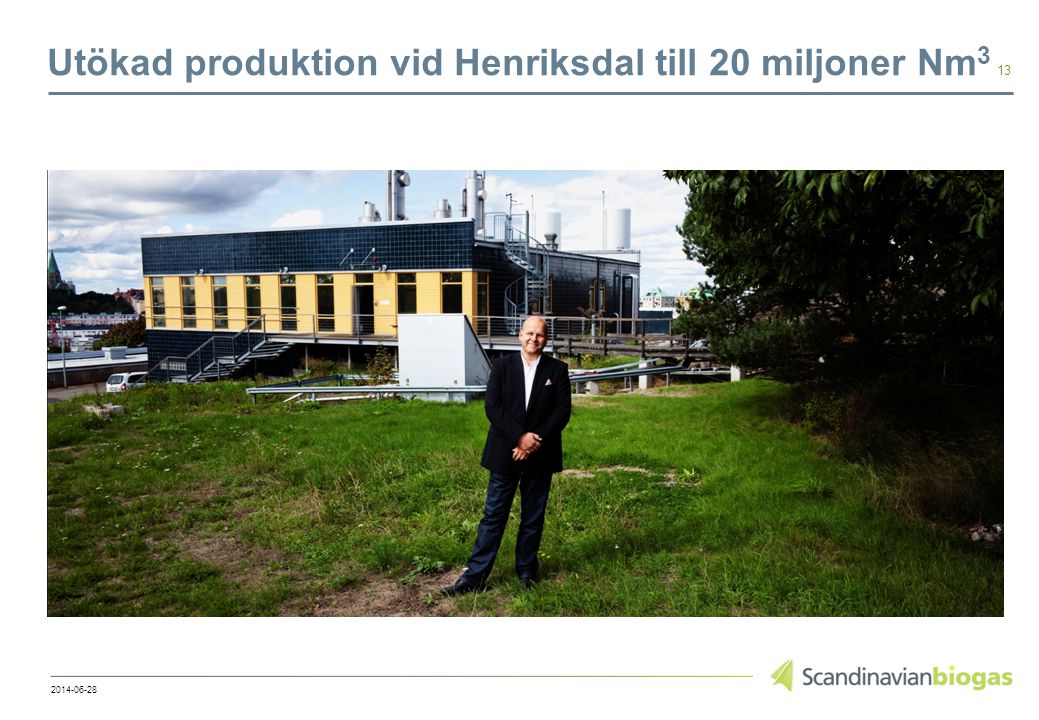 Utökad produktion vid Henriksdal till 20 miljoner Nm