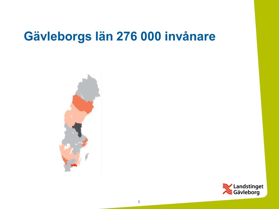 3 Gävleborgs län invånare