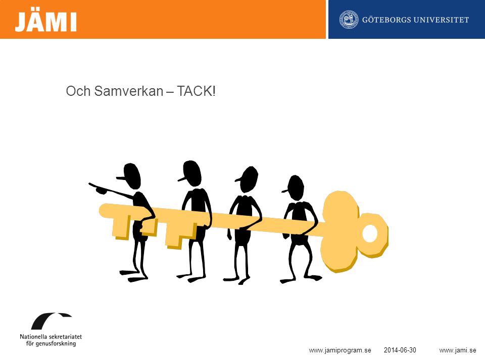 Och Samverkan – TACK! www.jamiprogram.se