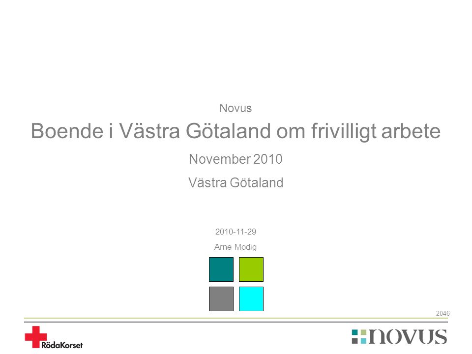 Novus Boende i Västra Götaland om frivilligt arbete November 2010 Västra Götaland Arne Modig 2046