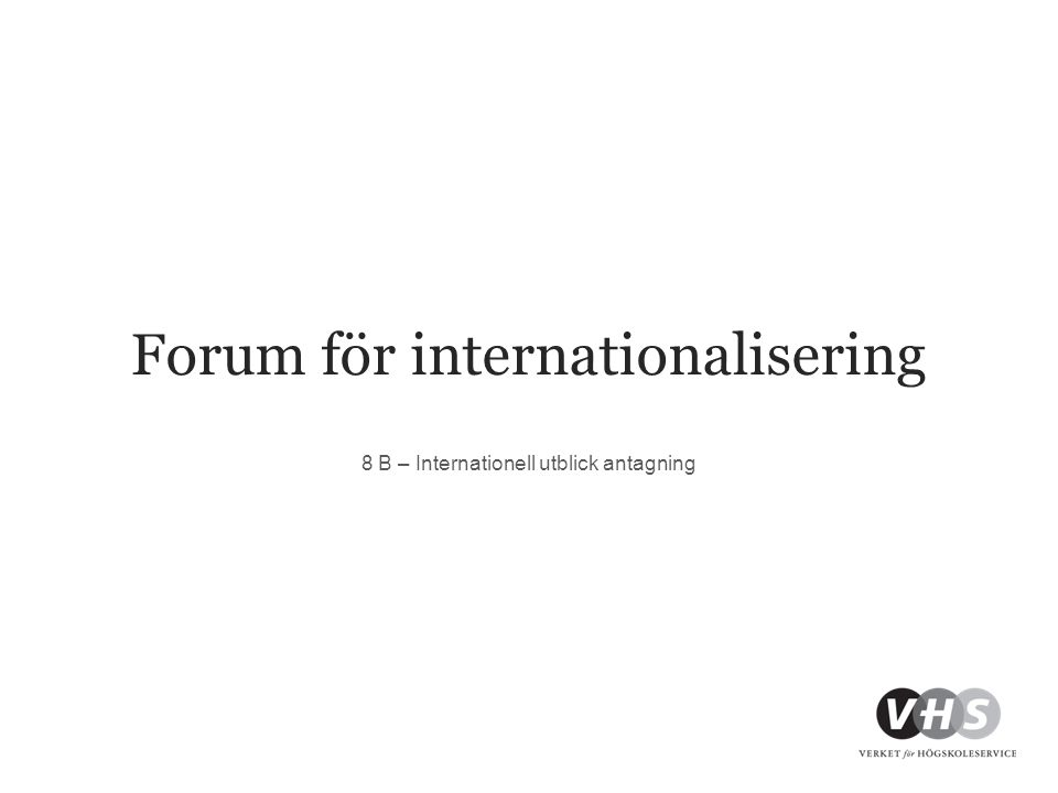 Forum för internationalisering 8 B – Internationell utblick antagning