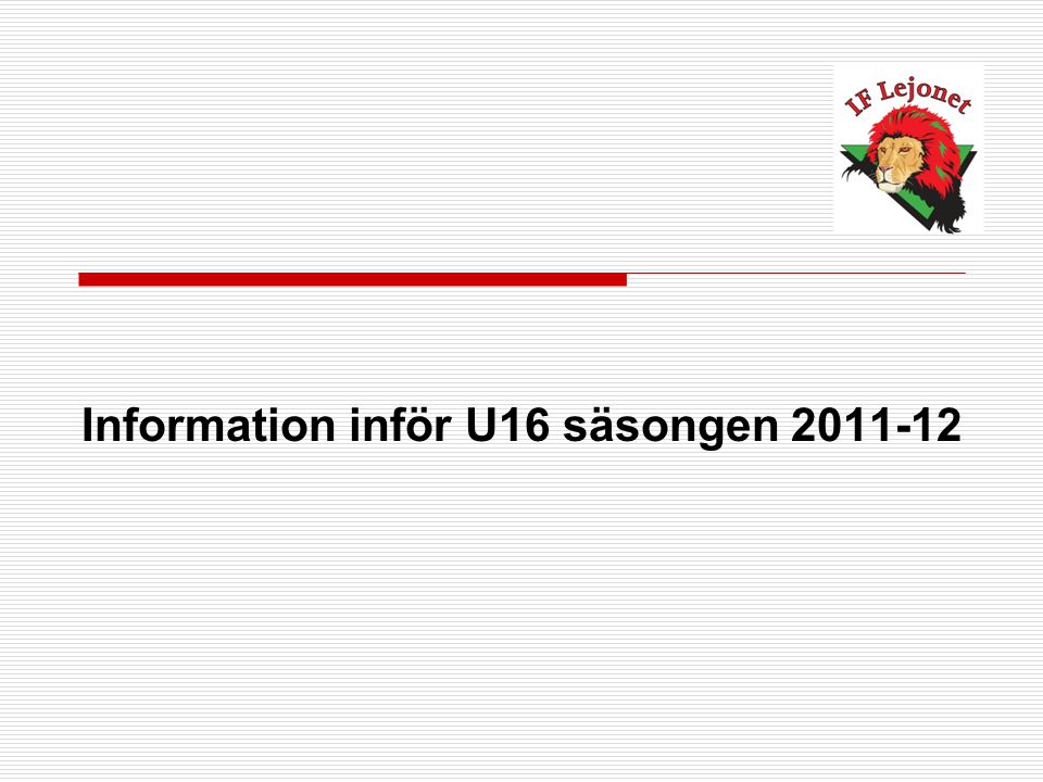 Information inför U16 säsongen