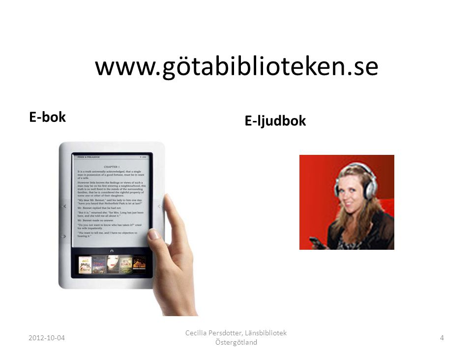 E-bok E-ljudbok Cecilia Persdotter, Länsbibliotek Östergötland 4