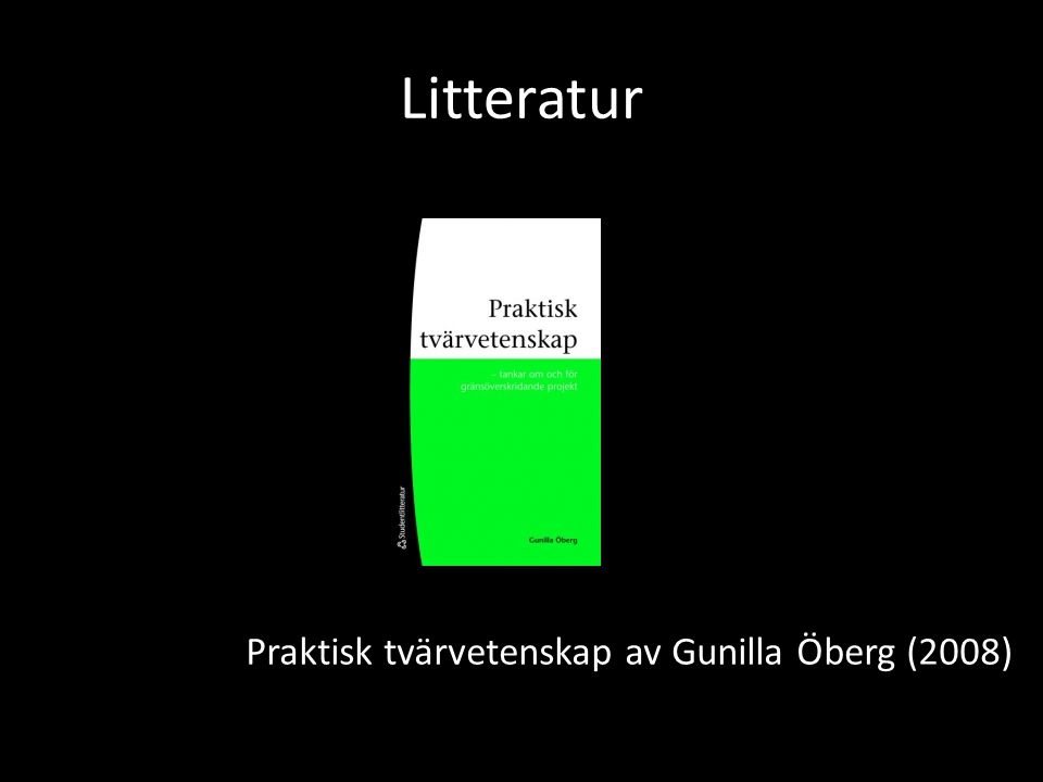 Litteratur Praktisk tvärvetenskap av Gunilla Öberg (2008)