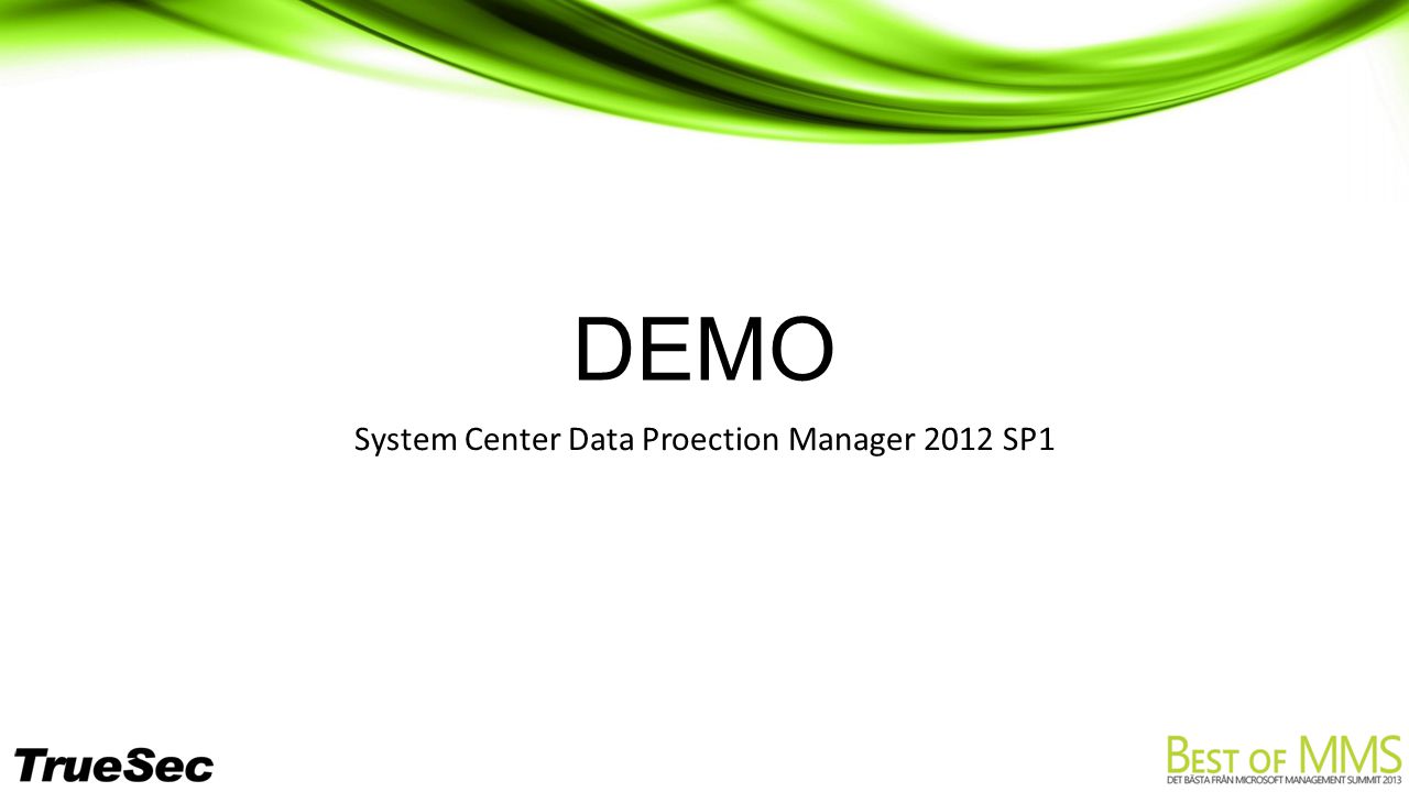 DEMO System Center Data Proection Manager 2012 SP1