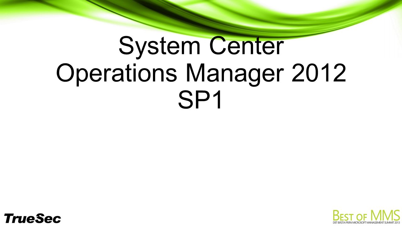 System Center Operations Manager 2012 SP1
