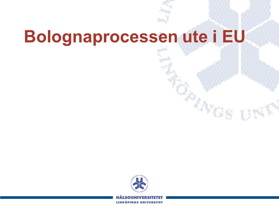 Bolognaprocessen ute i EU