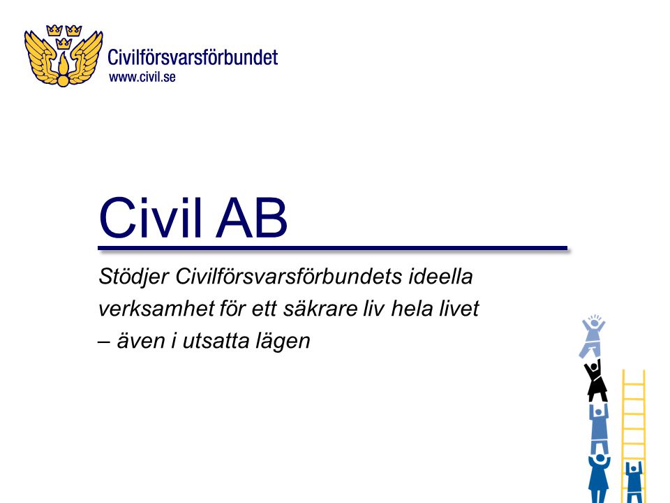 Civil AB Stödjer Civilförsvarsförbundets ideella verksamhet för ett säkrare liv hela livet – även i utsatta lägen